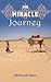The Miracle Journey by Abdirizak Omar