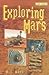 Exploring Mars by D.J. Ward