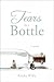 Tears in a Bottle