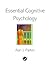 Essential Cognitive Psychology