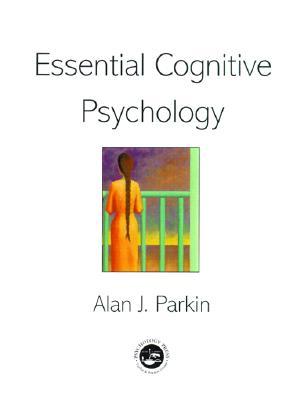 Essential Cognitive Psychology (Paperback)