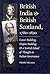 British India and British Scotland, 1780 - 1830: Career Building, Empire Building, & a Scottish School of Thought on Indian Governance