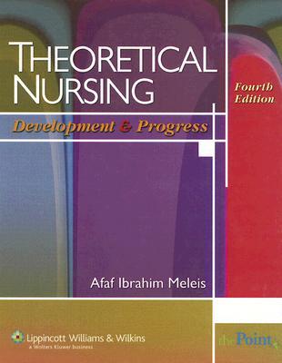 Theoretical Nursing: Development and Progress