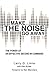 Make The Noise Go Away: The Power Of An Effective Second-In-Command