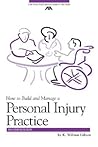 How to Build and Manage a Personal Injury Practice