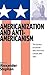Americanization and Anti-am...
