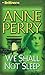We Shall Not Sleep by Anne Perry
