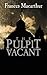 The Pulpit is Vacant