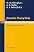 Recursion Theory Week: Proceedings of a Conference held in Oberwolfach, West Germany, April 15-21, 1984 (Lecture Notes in Mathematics, 1141)