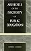 Aristotle on the Necessity of Public Education
