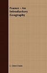 France: An Introductory Geography France: An Introductory Geography