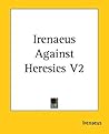 Against Heresies 2