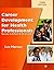 Career Development for Health Professionals by Lee Haroun