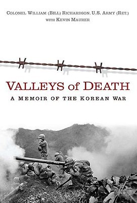 Valleys of Death: A Memoir of the Korean War (Hardcover)