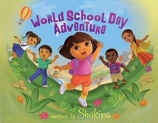 World School Day Adventure (Dora the Explorer)