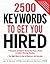 2500 Keywords to Get You Hired by Jay A. Block