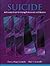 Suicide: An Essential Guide for Helping Professionals and Educators