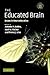 The Educated Brain: Essays in Neuroeducation