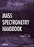 Mass Spectrometry Handbook