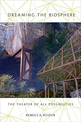 Dreaming the Biosphere: The Theater of All Possibilities (Hardcover)