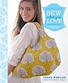 Sew What You Love...