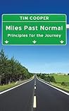 Miles Past Normal: Principles for the Journey