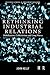 Rethinking Industrial Relations: Mobilisation, Collectivism and Long Waves (Routledge Studies in Employment Relations)