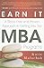 Earn it: A Stress-Free and Proven Approach to Getting into Top MBA Programs