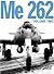 Me 262 - Volume Two