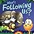 What's Following Us?