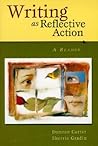 Writing as Reflective Action: A Reader