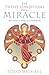 The Twelve Conditions of a Miracle by Todd Michael