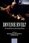 Divine Evil? by Michael Bergmann Divine Evil? by Michael Bergmann
