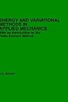 Energy and Variational Methods in Applied Mechanics