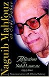 Naguib Mahfouz at Sidi Gaber: Reflections of a Nobel Laureate, 1994–2001