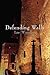 Defending Walls (Herrick Qu...