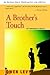A Brother's Touch: 20th Ann...