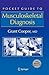 Pocket Guide to Musculoskeletal Diagnosis by Grant Cooper