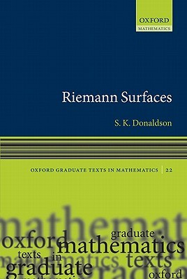 Riemann Surfaces (Oxford Graduate Texts in Mathematics)