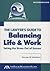 The Lawyer's Guide to Balancing Life and Work
