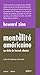 La Mentalité Américaine by Howard Zinn La Mentalité Américaine by Howard Zinn