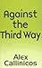 Against the Third Way: An Anti-Capitalist Critique