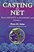 Casting the Net: From Arpanet to Internet and Beyond
