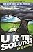 U R the Solution by Mark Victor Hansen