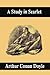 A Study in Scarlet by Arthur Conan Doyle