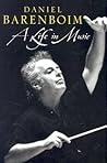 A Life in Music by Daniel Barenboim