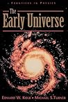 The Early Universe (Frontiers in Physics)