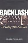 Backlash: The Killing of the New Deal