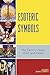 Esoteric Symbols: The Tarot in Yeats, Eliot, and Kafka