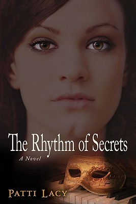 The Rhythm of Secrets: A Novel (Paperback)